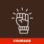 COURAGE